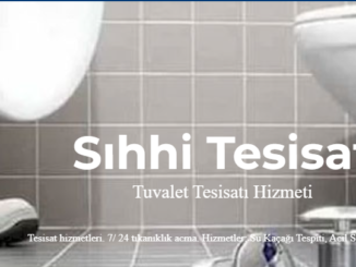 sıhhi tesisat