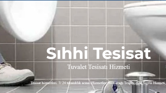 sıhhi tesisat